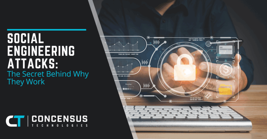 Social Engineering Attacks The Secret Behind Why They Work