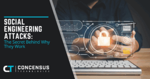 Social Engineering Attacks The Secret Behind Why They Work