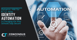 Dynamic IAM for K–12 How Identity Automation Is Changing the Way Schools Stay Secure