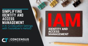 Simplifying Identity and Access Management in K–12 Education Settings with Tools4Ever’s HelloID