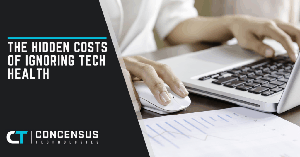 The Hidden Costs of Ignoring Tech Health