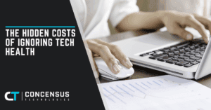 The Hidden Costs of Ignoring Tech Health
